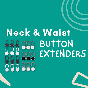 Product Highlight: Neck & Waist Button Extenders